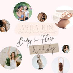 Asha Kin Coaching + Movement - Body in Flow Workshop