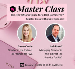 ARCHIVED | HER-Commerce™ Master Class: Sales Tax for Entrepreneurs Selling Online