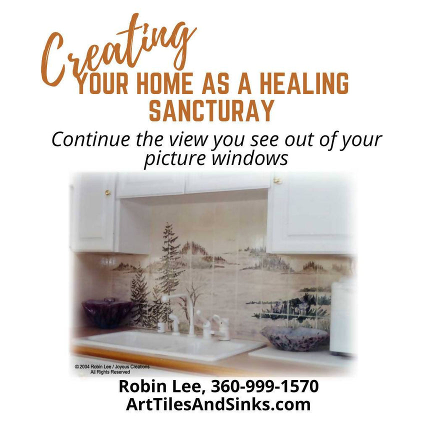 Art Tiles & Sinks Custom Designed to Create Your Home as a Healing Sanctuary Art Tiles & Sinks Robin Lee Health and Longevity Coach 